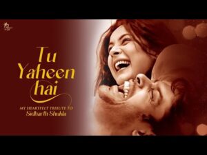 Tu Yaheen Hai Lyrics - Shehnaaz Gill