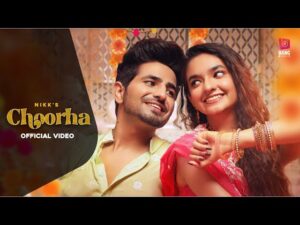 CHOORHA LYRICS - Nikk