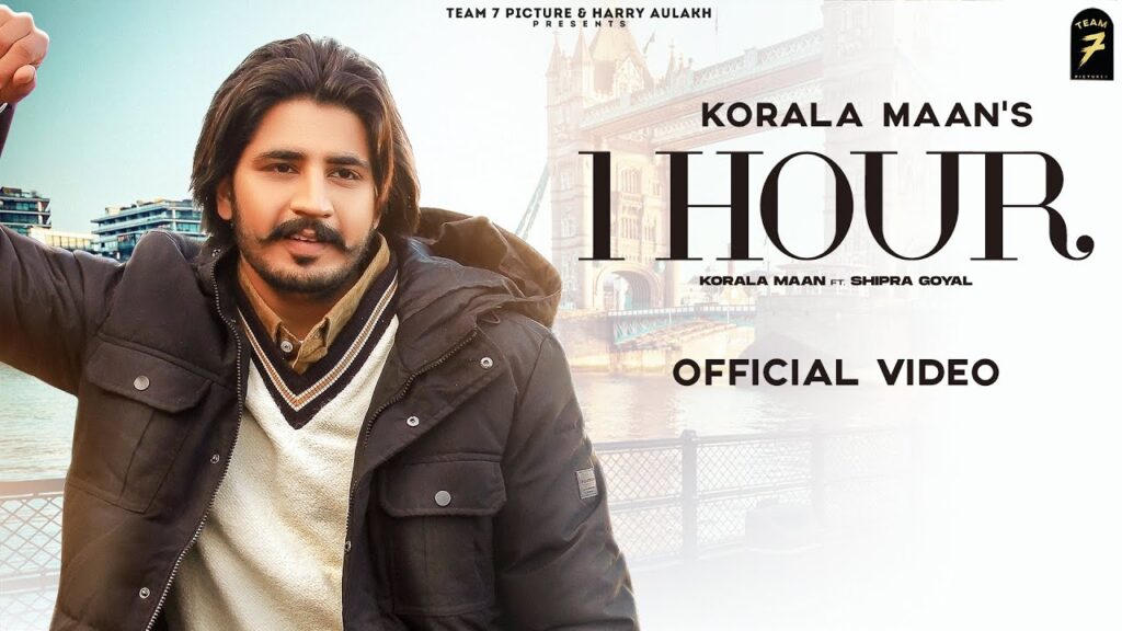 1 Hour Lyrics - Korala Maan ft. Shipra Goyal