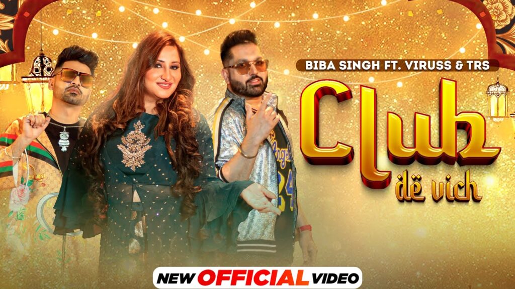 Club De Vich Lyrics - Biba Singh Ft Viruss & TRS Club De Vich Lyrics - Biba Singh Ft Viruss & TRS