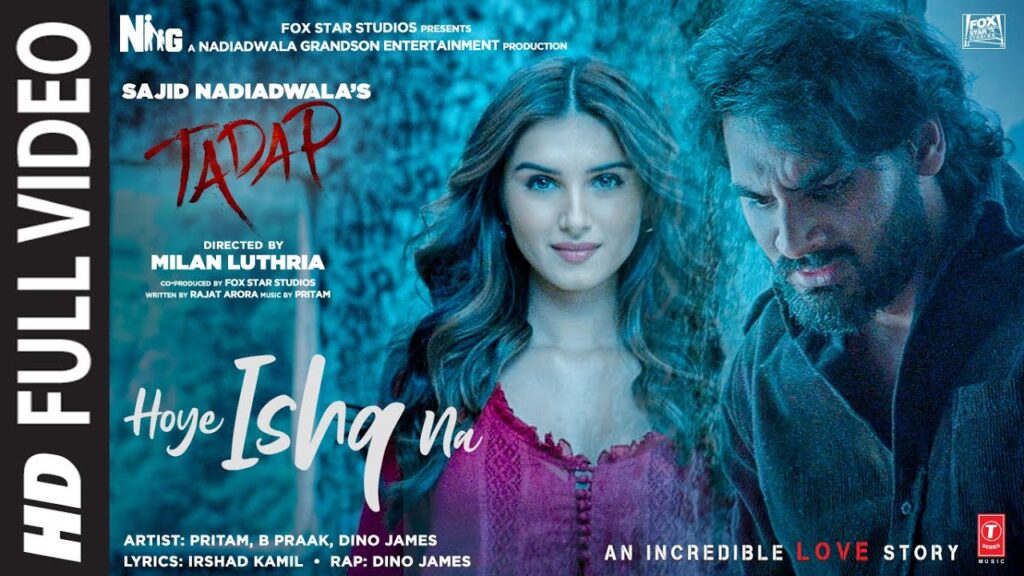 Hoye Ishq Na Lyrics - Tadap