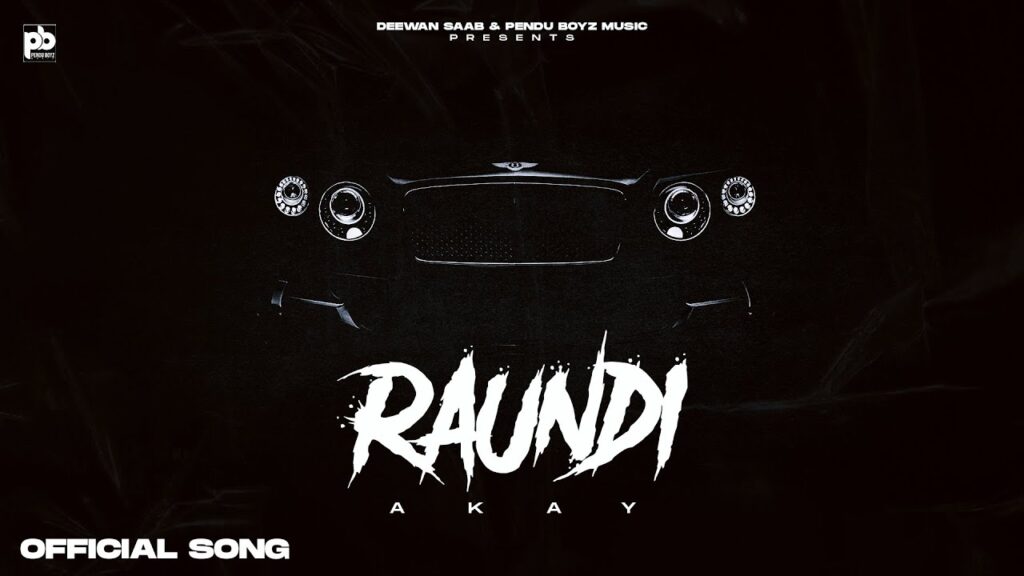 RAUNDI LYRICS - A Kay