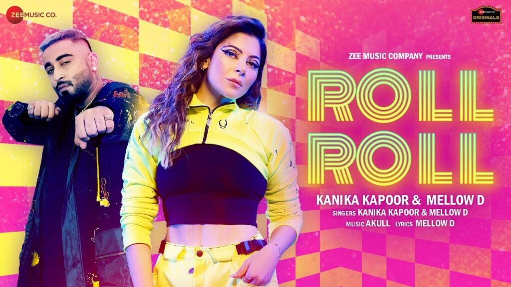 Na Jind Saddi Roll Ve Lyrics - Kanika Kapoor & Mellow D Roll Roll Lyrics - Kanika Kapoor & Mellow D