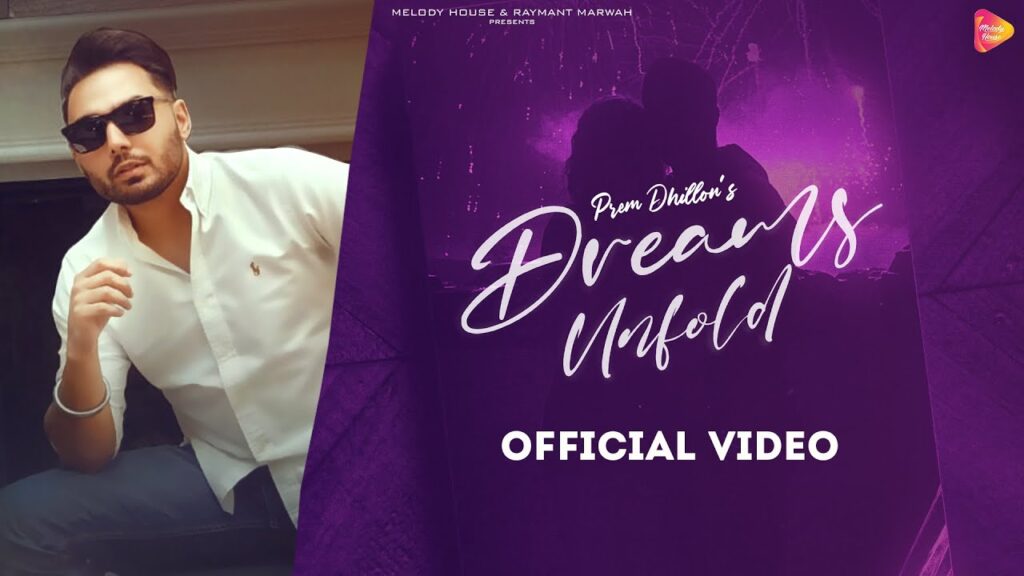 Supne Saja Dunga Lyrics - Prem Dhillon Dreams Unfold Lyrics - Prem Dhillon