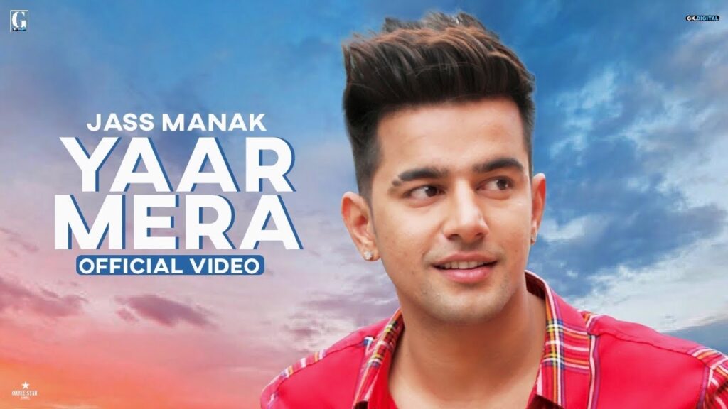 Yaar Mera Lyrics - Jass Manak