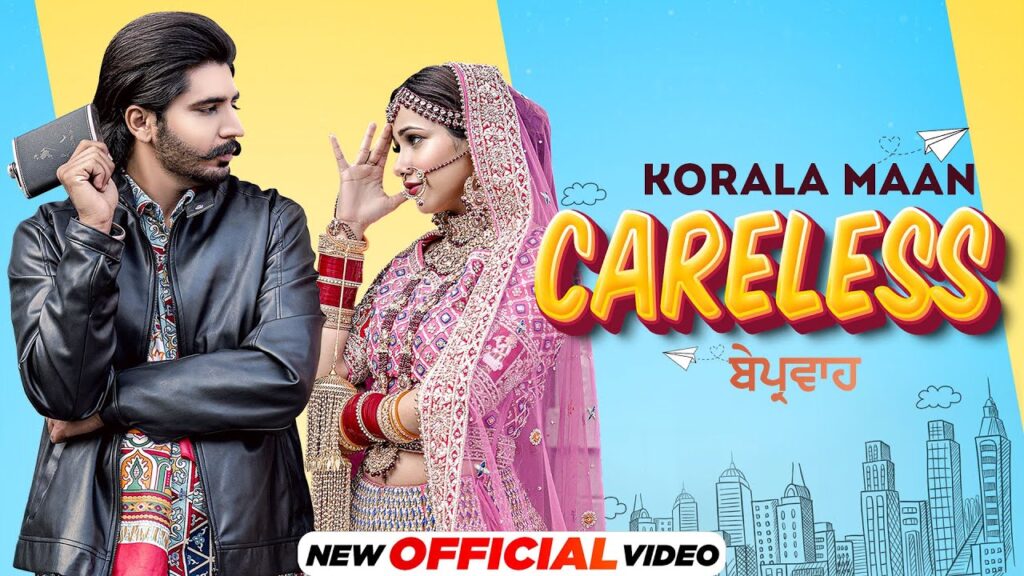 Careless Lyrics - Korala Maan