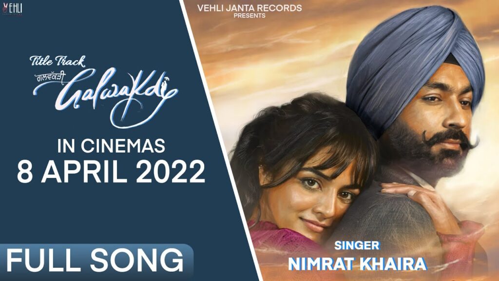 Galwakdi Lyrics - Nimrat Khaira