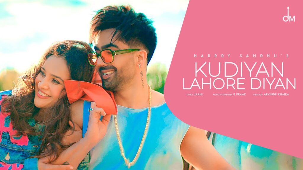 Kudiyan Lahore Diyan Lyrics - Harrdy Sandhu