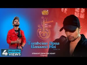 Tumheinn Apna Banaana Hai Lyrics - Salman Ali 