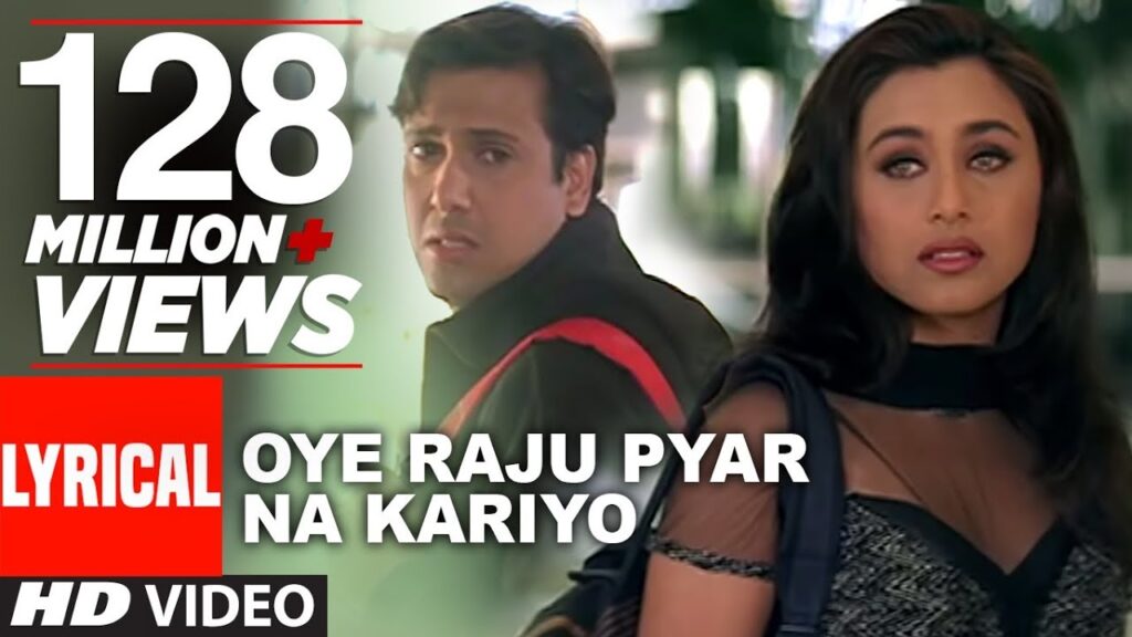 Oye Raju Pyar Na Kariyo Lyrics - Hadh Kar Di Aapne