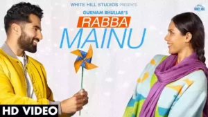 RABBA MAINU LYRICS - Gurnam Bhullar 