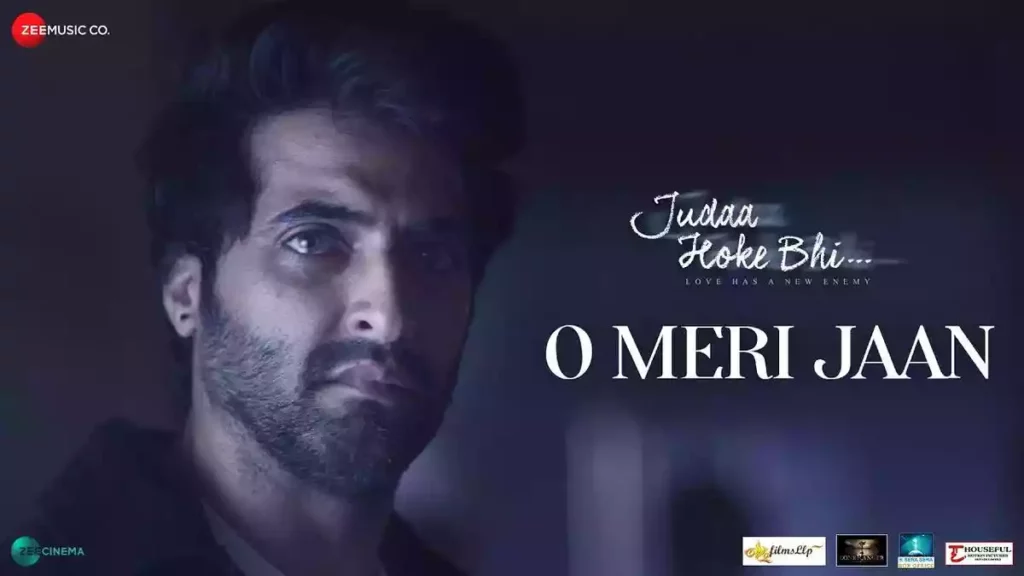 O Meri Jaan Lyrics - Judaa Hoke Bhi