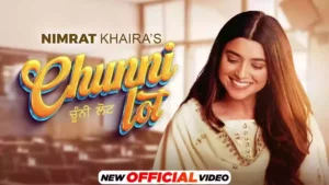 Chunni Lot Lyrics - Nimrat Khaira