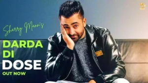 Darda Di Dose Lyrics - Sharry Mann 