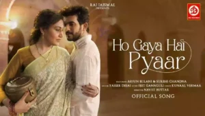 Ho Gaya Hai Pyaar Lyrics - Yasser Desai