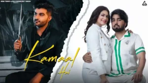 Kamaal Hai Lyrics - Amit Dhull