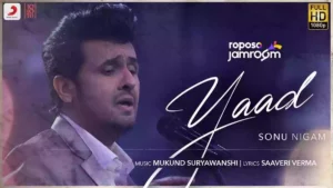 Yaad Lyrics - Sonu Nigan | Roposo Jamroom
