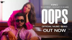 OOPS LYRICS - King & Zahrah Khan