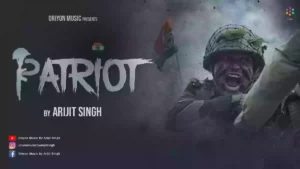 Patriot Lyrics - Arijit Singh