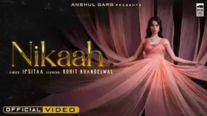 NIKAAH LYRICS - Ipsitaa