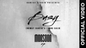 BUSY LYRICS - Emiway Bantai 