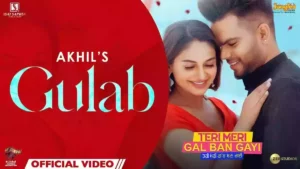 Gulab Lyrics - Akhil