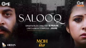 Salooq Lyrics - B Praak 