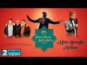 Main Bewaffa Nahinn Lyrics - Pawandeep Rajan