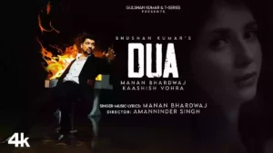 DUA LYRICS - Manan Bhardwaj