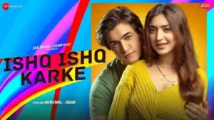 Ishq Ishq Karke Lyrics - Stebin Ben 