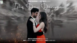 Ishq Da Dariyaa Lyrics - Stebin Ben 