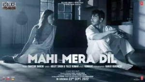 Mahi Mera Dil Lyrics - Arijit Singh & Tulsi Kumar 