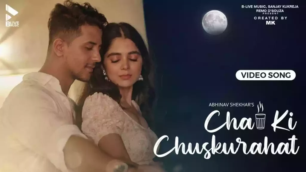 Chai Ki Chuskurahat Lyrics - Abhinav Shekhar