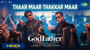 Thaar Maar Thakkar Maar Lyrics - God Father