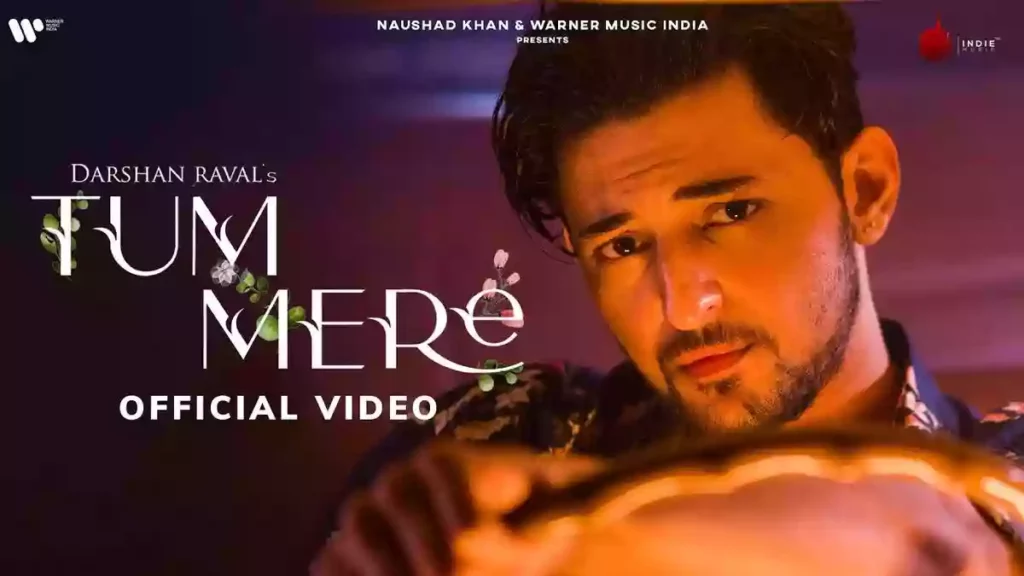 Tum Mere Lyrics - Darshan Raval