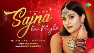 Sajna Hai Mujhe Lyrics - Shruti Rane 