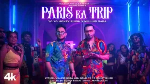 Paris Ka Trip Lyrics - Millind Gaba & Yo Yo Honey Singh