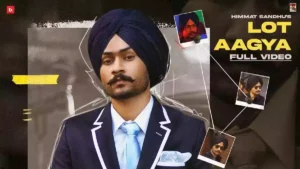 Lot Aagya Lyrics - Himmat Sandhu 