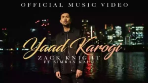 Yaad Karogi Lyrics - Zack Knight & Simran Kaur 