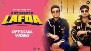 Lafda Lyrics - R Nait 
