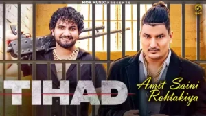 Tihad Lyrics - Amit Saini Rohakiya