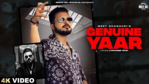 Genuine Yaar Lyrics - Meet Dhanauri 