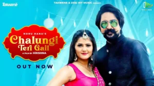 Chalungi Teri Gail Lyrics - Nonu Rana 