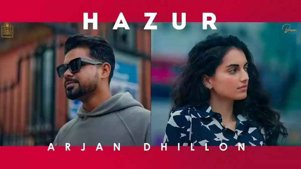 HAZUR LYRICS - Arjan Dhillon