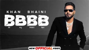 BBBB LYRICS - Khan Bhaini