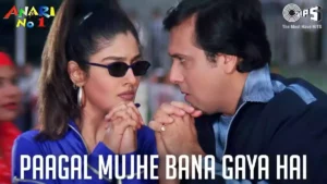 Paagal Mujhe Bana Gaya Hai Lyrics - Anari No. 1 