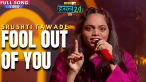 Fool out of you Lyrics - Srushti Tawade