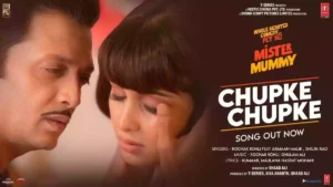 Chupke Chupke Lyrics - Mr. Mummy