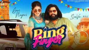 Ring Finger Lyrics - Kanchan Nagar 