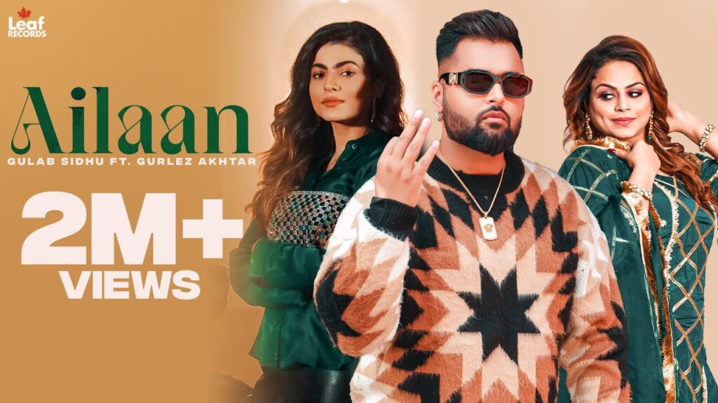 Ailaan Lyrics - Gulab Sidhu and Gurlez Akhtar